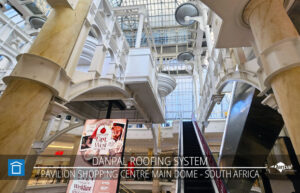 DP Pavilion Shopping Centre Main Dome - South Africa 07